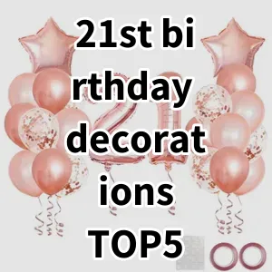 Top 5 Best-selling 21st birthday decorations