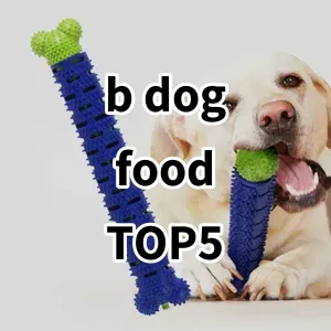 Top 5 Best-selling b dog food