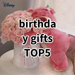 Top 5 Best-selling birthday gifts