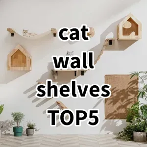 Top 5 Best-selling cat wall shelves