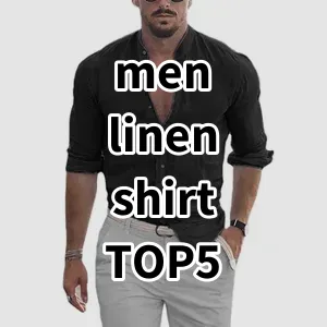 Top5 Best-selling men linen shirt