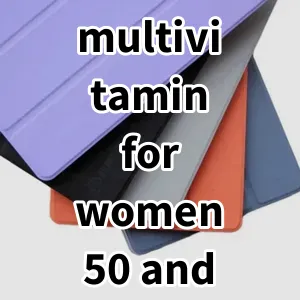 Top5 Best-selling multivitamin for women 50 and over