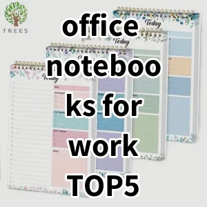 Top 5 Best-selling office notebooks for work