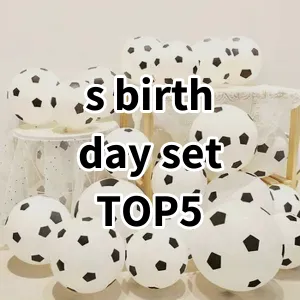 Top 5 Best-selling s birthday set