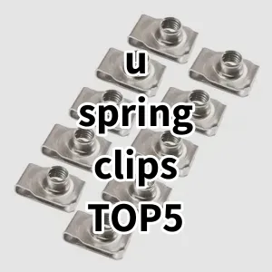 Top 5 Best-selling u spring clips
