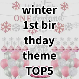 Top 5 Best-selling winter 1st birthday theme