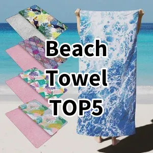 Cost-effective Beach Towel Ranking Top 5
